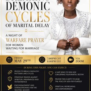 "Breaking Demonic Cycles of Marital Delay" Video
